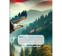 Stars & Stripes A Patriotic Journey | Composition Notebook | wide ruled | 107 pages | 7.5" * 9.75"