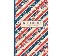 Stars & Stripes in Motion: A Patriotic Journal for Notes, Reflections & Memories