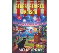 Stars, Stripes & Poison: A Finger Lakes Paranormal Cozy Mystery