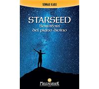 Karu Sennar – Starseed. Servitori del piano divino – Leone 1974