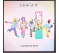 Starship - Knee Deep In The Hoopla