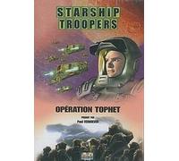 Starship troopers : opération tophet - roughnecks: the starship troopers chronicles : the tophet campaign