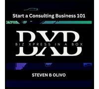 Start a Consulting Business 101