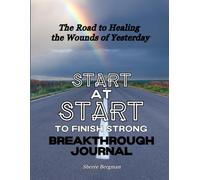 Start at Start to Finish Strong: Breakthrough Journal