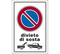 Cartello Divieto di Sosta con rimozione abitazioni 30CMx20CM Cartello Divieto di Sosta con rimozione abitazioni 30CMx20CM