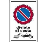 Start Cartello Divieto Di Sosta Con Rimozione Abitazioni 30CMx20CM