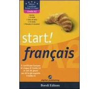 Start! Français A2. Con 2 CD Audio. Con CD-ROM