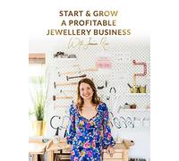 Start & Grow A Profitable Jewellery Business