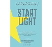 START LIGHT: Turn what once held you back into the strength that moves you forward