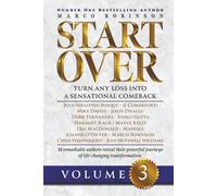 START OVER: Turn Any Loss into a Sensational Comeback, Volume 3