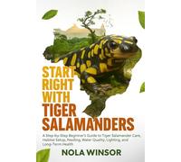 Start Right with Tiger Salamanders