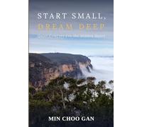 Start Small, Dream Deep: Quiet Comfort for the Hidden Heart