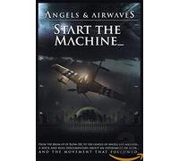 Angels and Airwaves - Start the machine