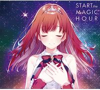 START the MAGIC HOUR[初回限定盤][CD＋DVD＋グッズ]