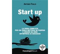 9788856804249 Start up. La guida completa per chi vuole mettersi... Con software