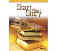 Start With a Story: The Case Study Method of Teaching College Science