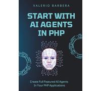 Start With AI Agents In PHP: The Market Opportunity Every PHP Developer Is Missing