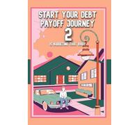Start Your Debt Payoff Journey 2: Is Budgeting That Bad?: 14