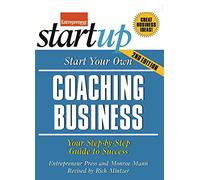 Start Your Own Coaching Business 2/E