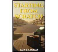 Starting From Scratch