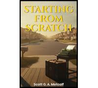 Starting From Scratch