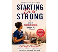 Starting Over Strong: Going to Nursing School After 30