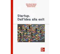 Startup. Dall'idea alla exit