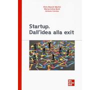 Startup. Dall'idea alla exit