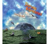 Starving Millionaires - It Ain't Pretty