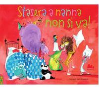 Stasera a nanna non si va! Nuova ediz.