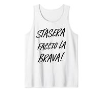 Stasera Faccio La Brava! Canotta