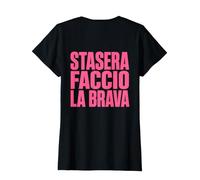 Stasera Faccio la Brava Scritta Rosa Dietro sulla Schiena Maglietta