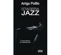 Stasera jazz. Ediz. illustrata