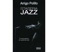 Stasera jazz. Ediz. illustrata