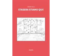Stasera stiamo qui!