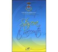 Stasera ti racconto... Premio letterario «Il Campano» 2004