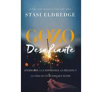 Stasi Eldredge Gozo desafiante (Tascabile)