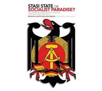 Bruni De La Motte John Green Stasi State or Socialist Paradise? (Tascabile)