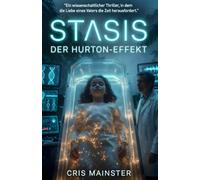 Stasis: Der Hurton-Effekt