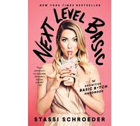 Stassi Schroeder Next Level Basic (Tascabile)