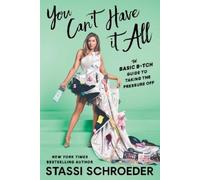 Stassi Schroeder You Can't Have It All (Tascabile)