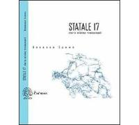 Statale 17. Storie minime transumanti