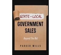 State and Local Government Sales: Beyond the Bid