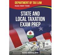 STATE AND LOCAL TAXATION EXAM PREP