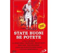 State Buoni Se Potete
