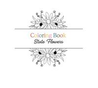 State Flowers Coloring Book