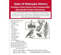 State of Nebraska History Reproducible Lesson Plans: Narratives, Informational Texts, Stories, Writing Exercises, Social Interaction Activities: ... Venn Diagrams, Compare-Contrast Analyses
