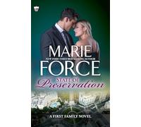 State of Preservation, A First Family Novel: 10
