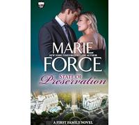 State of Preservation: A First Family Novel: 10