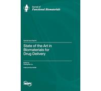 State of the Art in Biomaterials for Drug Delivery